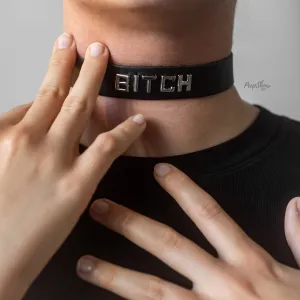 "BITCH" Word Band Collar